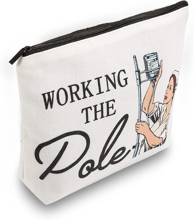 ER Nurse Gift,Nurse Gifts for Women Funny Makeup Bags,Working The Pole,Gifts for Nurses Pencil Makeup Pouch Bag with Zipper, Nurse Graduation Gift,Nurses Day Gift,RN Nursing Bag for Work