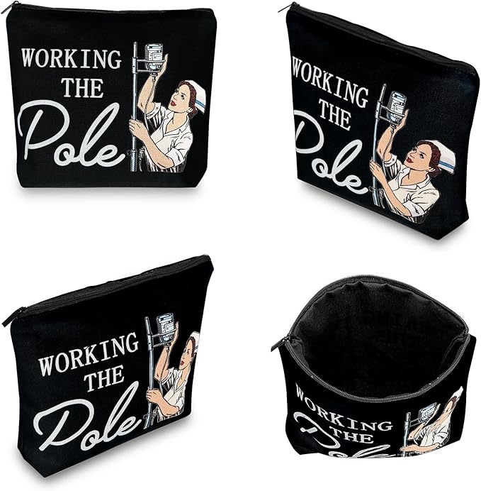 ER Nurse Gift,Nurse Gifts for Women Funny Makeup Bags,Working The Pole,Gifts for Nurses Pencil Makeup Pouch Bag with Zipper, Nurse Graduation Gift,Nurses Day Gift,RN Nursing Bag for Work,Black