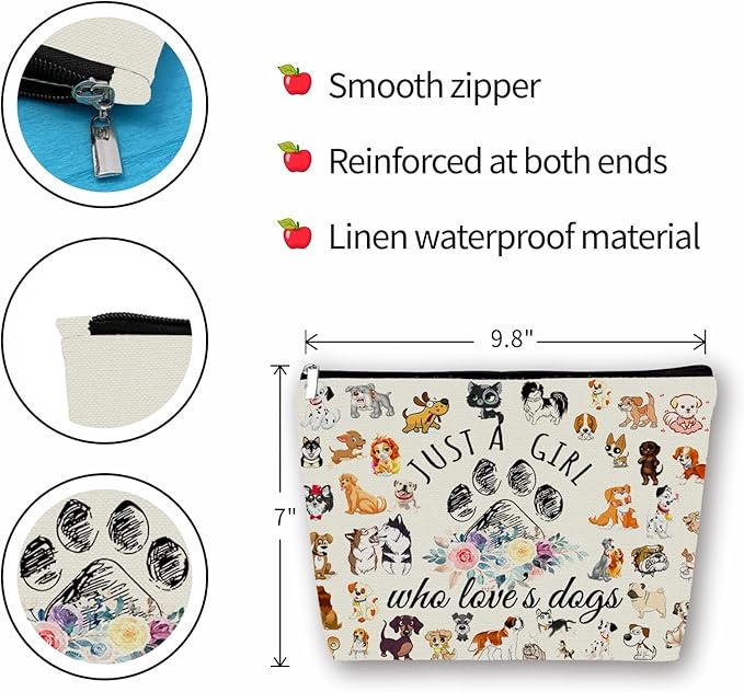 Dog Makeup Bag Gift: Perfect Cosmetic Bag Just A Girl Who Love Dog For Daughters, Sisters, Friends,Teen Girls & Women.Ideal Gift For Travel, Birthdays, & Christmas.