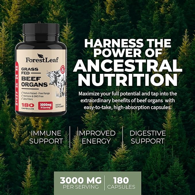 ForestLeaf Beef Organ Supplement - Grass Fed & Pasture Raised - Total Body Wellness & Performance, Organ Complex with 3000mg of Desiccated Beef Liver, Heart, Kidney, Pancreas, Spleen (180 Capsules)