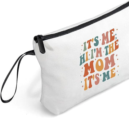 Mom Birthday Gift Ideasfrom Daughter Cosmetic Makeup Bag Hi Its Me I'm the Mom Mothers Day Christmas