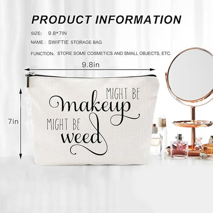 Might Be Makeup Might Be Weed Funny Makeup Bag Gift for Women Inspirational Cosmetics Pouch for Purse Travel Bag Cases for Toiletries Accessories Organizer