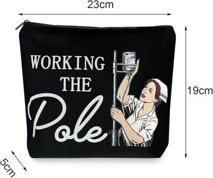 ER Nurse Gift,Nurse Gifts for Women Funny Makeup Bags,Working The Pole,Gifts for Nurses Pencil Makeup Pouch Bag with Zipper, Nurse Graduation Gift,Nurses Day Gift,RN Nursing Bag for Work,Black