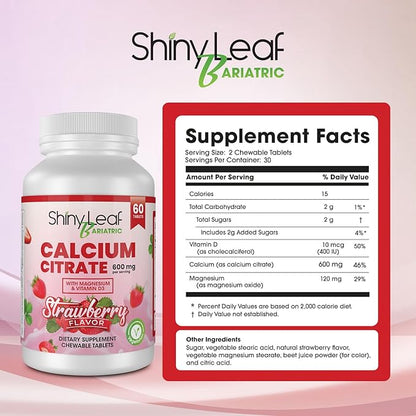 Shiny Leaf Bariatric Calcium Citrate 600mg - Supplement for Bariatric Surgery Patients, 180 Ct Chewable Tablets with Magnesium, Vitamin D3, Natural Strawberry Flavor, Vegetarian (3 Months)