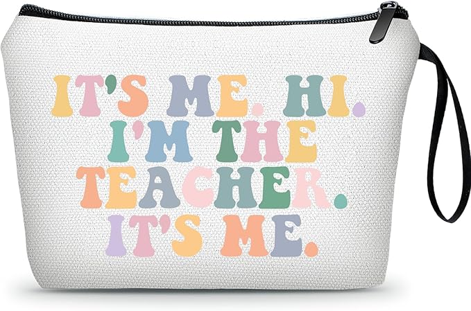 Teacher Thank You Appreciation Gifts for Women Coworker Friend New Teach Makeup Cosmetic Bag Hi Its Me Christmas