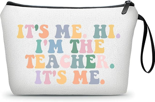 Teacher Thank You Appreciation Gifts for Women Coworker Friend New Teach Makeup Cosmetic Bag Hi Its Me Christmas