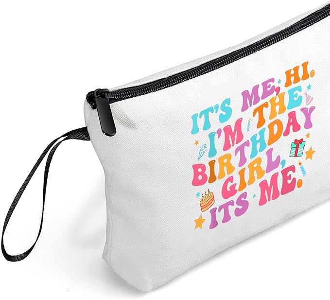 Birthday Funny Gifts for Women Friend Fans Teen Sister Bestie Music Lovers Makeup Bag Its Me Hi Im the Birthday Girl Its Me