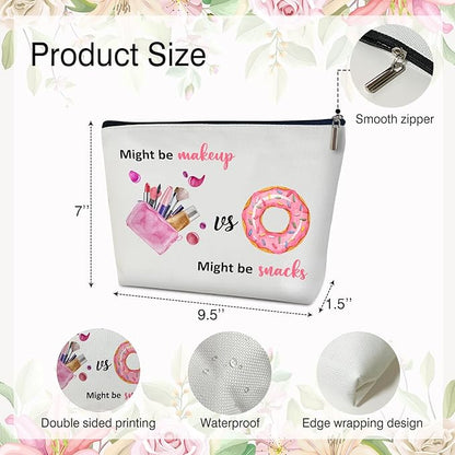 Might Be Makeup Might Be Snacks Gift for Her, Women, Besties, Sister, Friend, Mom, Coworker - Makeup Bag Purse, Toiletry Pouch - Travel Accessories -13