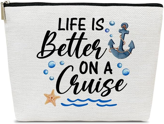Cruise Makeup Bag, Life Is Better On A Cruise, Makeup Travel Bag, Women Vacation Gift for Lovers Daughter Wife, BFF Sister Toiletry Case Pouch, Best Friend Beach Travel Accessories