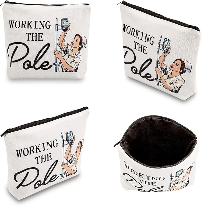 ER Nurse Gift,Nurse Gifts for Women Funny Makeup Bags,Working The Pole,Gifts for Nurses Pencil Makeup Pouch Bag with Zipper, Nurse Graduation Gift,Nurses Day Gift,RN Nursing Bag for Work