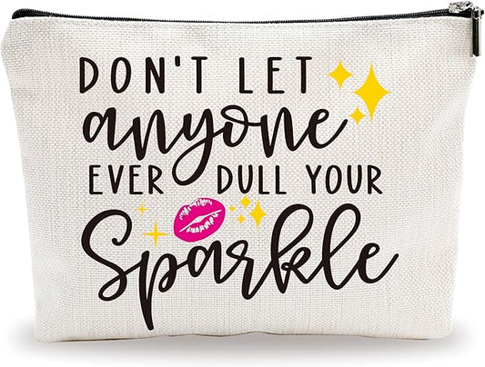 Positive Makeup Bag - Don't Let Anyone Ever Dull Your Sparkle - Girl Power Cosmetic Bag, Quotes Toiletry Bag, Gift For Girls, Besties, Personal Care & Accessories - A30