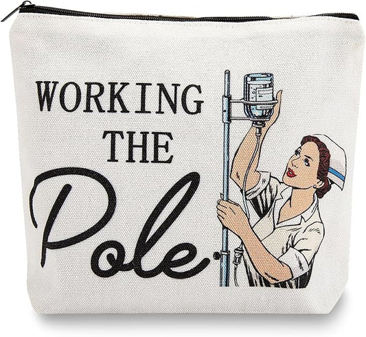 ER Nurse Gift,Nurse Gifts for Women Funny Makeup Bags,Working The Pole,Gifts for Nurses Pencil Makeup Pouch Bag with Zipper, Nurse Graduation Gift,Nurses Day Gift,RN Nursing Bag for Work