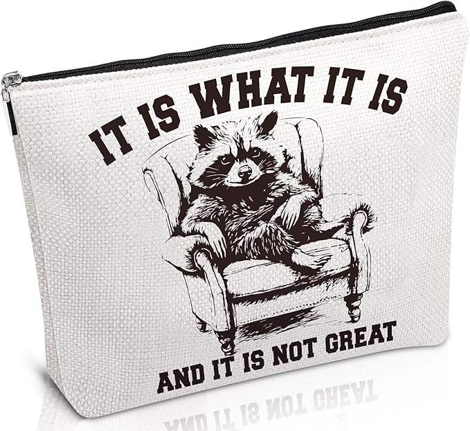 Raccoon Gifts Makeup Bag - Sarcastic Raccoon Cosmetic Bag with Zipper, Funny Gag Humor Gifts for Animal Lovers, Christmas Birthday Present for Sister Daughter Mother Besties Friends